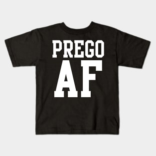 Prego AF Kids T-Shirt